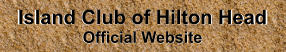 Island Club of Hilton Head Official Website Island Club of Hilton Head Official Website